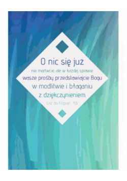 A Kartka składana - O nic już się nie martwcie