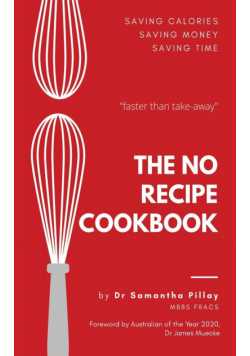 The No Recipe Cookbook