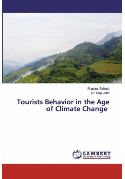 Tourists Behavior in the Age of Climate Change