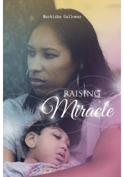 Raising Miracle