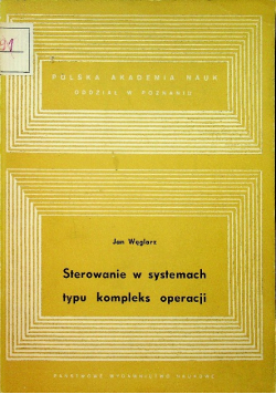Sterowanie w systemach typu kompleks operacji