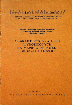 Charakterystyka gleb wyróżnionych na mapie gleb polskich w skali 1 : 100000
