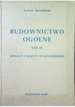 Budownictwo ogólne  Tom IV
