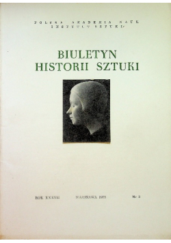 Biuletyn Historii Sztuki rok XXXVII nr 3