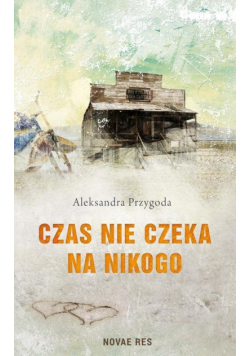 Czas nie czeka na nikogo
