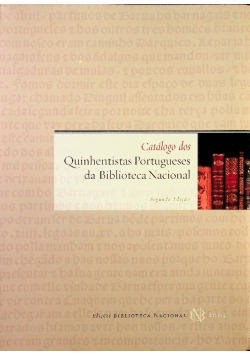 Catalogo dos Quinhentistas Portugueses da Biblioteca Nacional