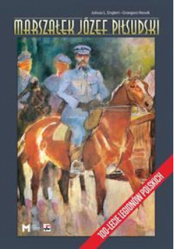 Marszałek Józef Piłsudski