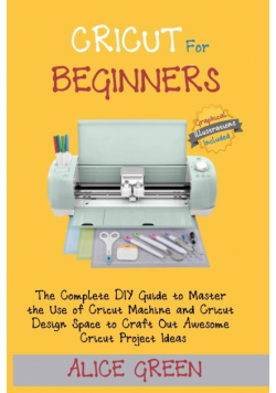 Cricut for Beginners
