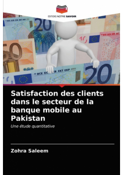 Satisfaction des clients dans le secteur de la banque mobile au Pakistan