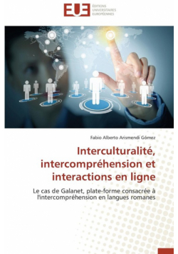 Interculturalité, intercompréhension et interactions en ligne