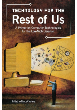 Technology for the Rest of Us