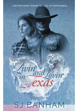 Livin' and Lovin' in Texas