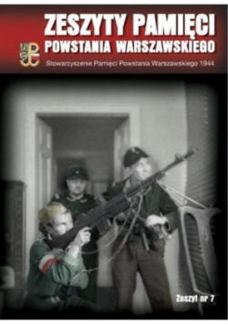 Zeszyty pamięci powstania Warszawskiego zeszyt nr 7