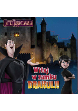 Hotel Transylwania. Witaj w zamku Draculi