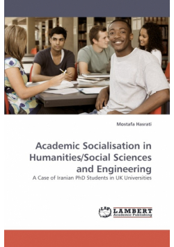 Academic Socialisation in Humanities/Social Sciences and Engineering