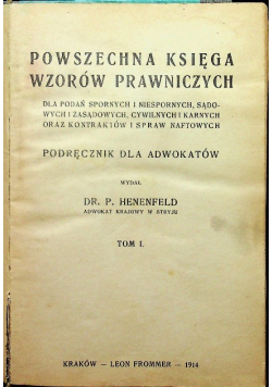 Powszechna księga wzorów prawniczych Tom I 1914 r