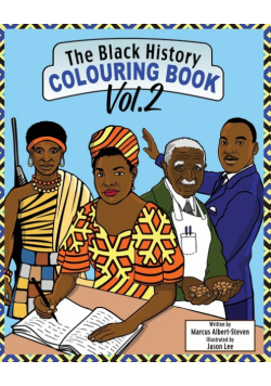The Black History Colouring Book