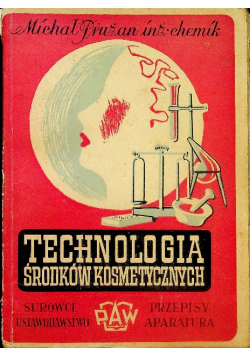 Technologia środków kosmetycznych 1950 r