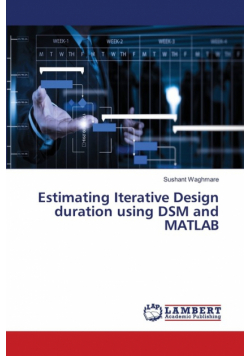 Estimating Iterative Design duration using DSM and MATLAB
