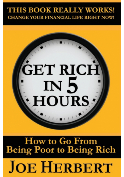 Get Rich in 5 Hours
