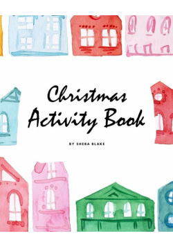 Christmas Activity Book for Children (8x10 Coloring Book / Activity Book)