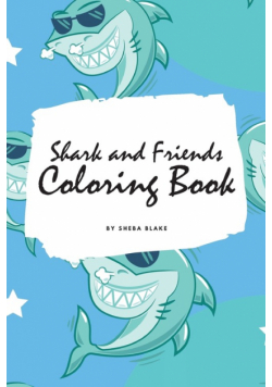 Shark and Friends Coloring Book for Children (6x9 Coloring Book / Activity Book)