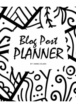 Blog Post Planner (8x10 Softcover Log Book / Tracker / Planner)
