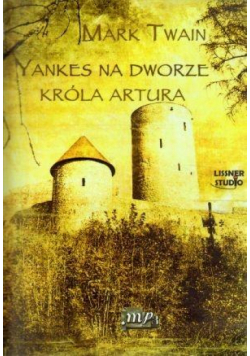 Yankes na dworze króla Artura audiobook