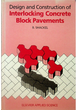 Design and construction of internlocking concrete block pavements