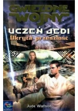 Uczeń Jedi Ukryta przeszłość