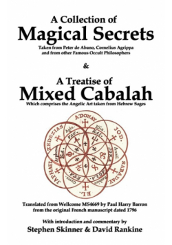 A Collection of Magical Secrets & A Treatise of Mixed Cabalah
