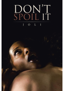Don't Spoil It