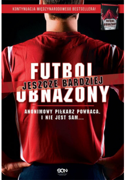 Futbol jeszcze bardziej obnażony