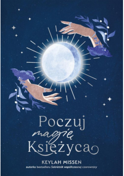 Poczuj magię Księżyca