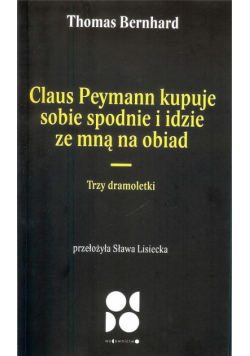 Claus peymann kupuje sobie spodnie i idzie...