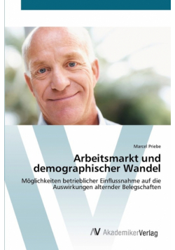 Arbeitsmarkt und demographischer Wandel