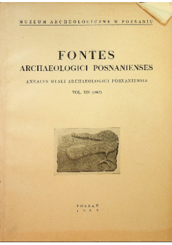 Fontes archaeologici posnanienses tom XIV