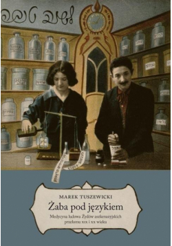 Żaba pod językiem Medycyna ludowa Żydów..
