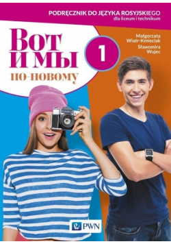 Wot i My po nowomu 1 Język rosyjski Podręcznik