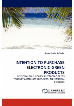 Intention To Purchase Electronic Green Products