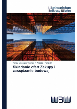 Składanie ofert Zakupy i zarządzanie budową