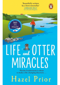 Life and Otter Miracles