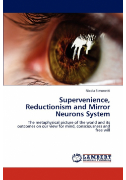 Supervenience, Reductionism and Mirror Neurons System