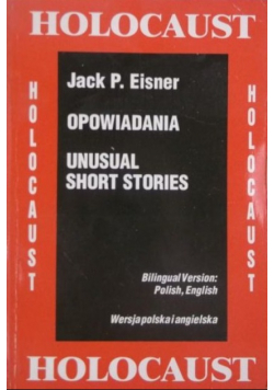 Holocaust Opowiadania Unusual short stories