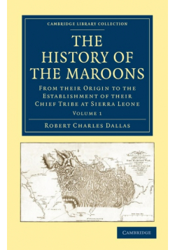 The History of the Maroons - Volume 1