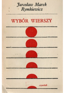 Rymkiewicz Wybór wierszy