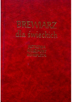Brewiarz dla świeckich Jutrznia Nieszpory Kompleta