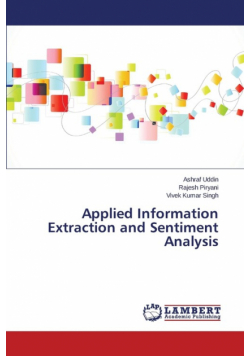 Applied Information Extraction and Sentiment Analysis