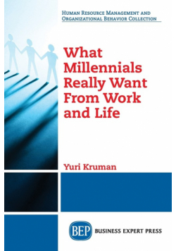 What Millennials Really Want From Work and Life