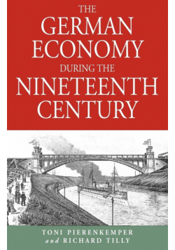 The German Economy During the Nineteenth Century